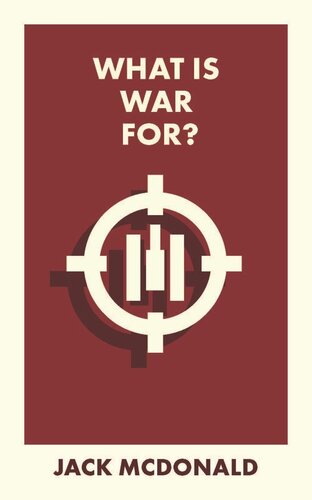 What Is War For? (PDF/EPUB Version)
