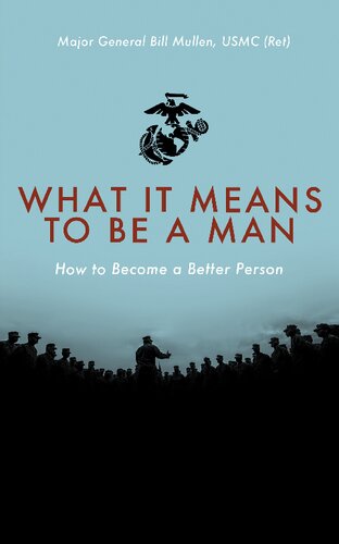 What it means to be a man: how to become a better person (PDF/EPUB Version)
