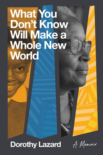 What You Don't Know Will Make a Whole New World (PDF/EPUB Version)
