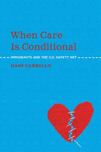 When Care is Conditional: Immigrants and the U.S. Safety Net (PDF/EPUB Version)