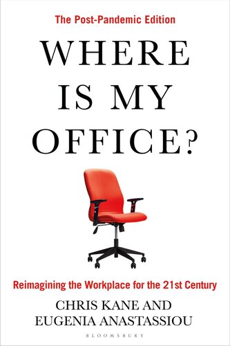 Where Is My Office?: The Post-Pandemic Edition (PDF/EPUB Version)
