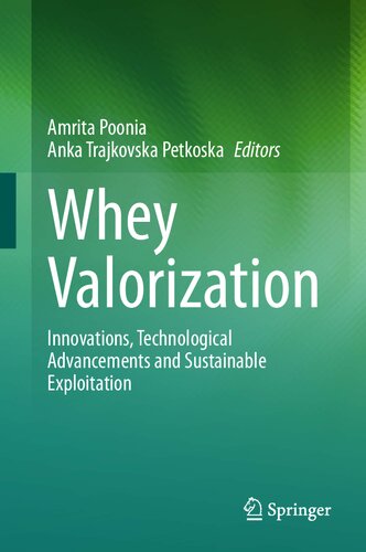 Whey Valorization: Innovations, Technological Advancements and Sustainable Exploitation (PDF/EPUB Version)
