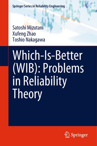 Which-Is-Better (WIB): Problems in Reliability Theory (PDF/EPUB Version)
