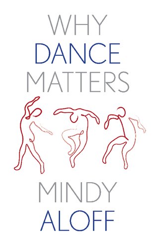 Why Dance Matters (PDF/EPUB Version)
