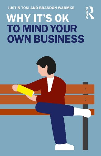 Why It’s OK to Mind Your Own Business (PDF/EPUB Version)