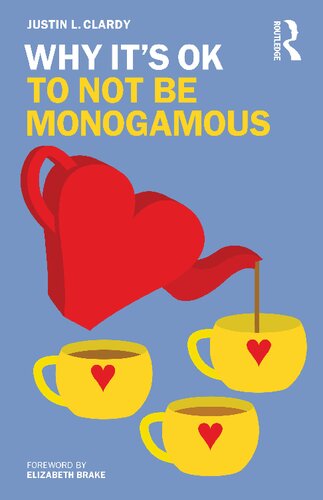 Why It's OK to Not Be Monogamous (PDF/EPUB Version)
