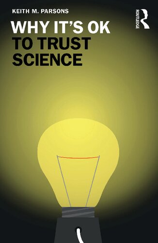Why It's OK to Trust Science (PDF/EPUB Version)
