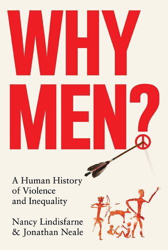 Why Men? A Human History of Violence and Inequality (PDF/EPUB Version)
