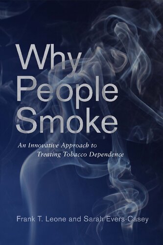 Why People Smoke: An Innovative Approach to Treating Tobacco Dependence (PDF/EPUB Version)
