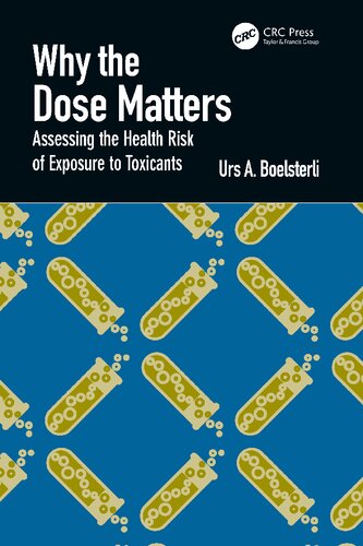 Why the Dose Matters: Assessing the Health Risk of Exposure to Toxicants (PDF/EPUB Version)
