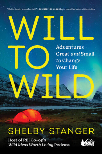 Will to Wild: Go Outside, Change Everything (PDF/EPUB Version)
