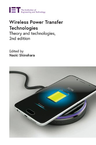 Wireless Power Transfer Technologies: Theory and technologies, 2nd Edition (PDF/EPUB Version)