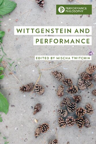 Wittgenstein and Performance (Performance Philosophy) (PDF/EPUB Version)