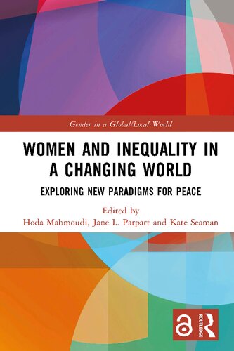 Women and Inequality in a Changing World: Exploring New Paradigms for Peace (PDF/EPUB Version)
