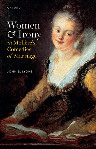 Women and Irony in Molière's Comedies of Marriage (PDF/EPUB Version)