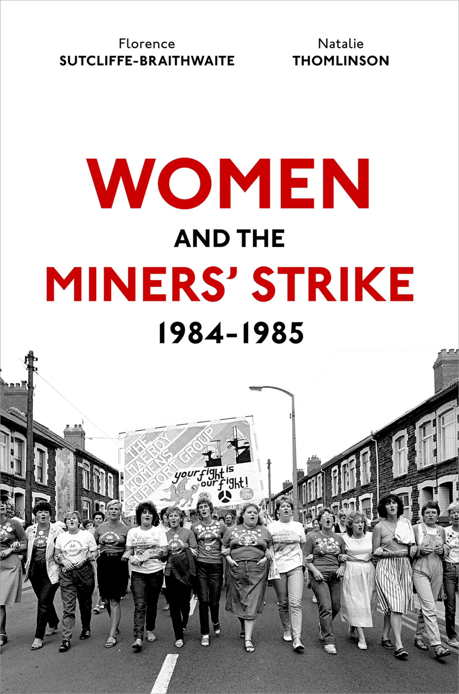 Women and the Miners' Strike, 1984-1985 (PDF/EPUB Version)
