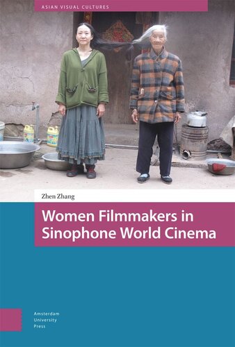 Women Filmmakers in Sinophone World Cinema (PDF/EPUB Version)
