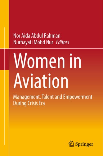 Women in Aviation: Management, Talent and Empowerment During Crisis Era (PDF/EPUB Version)
