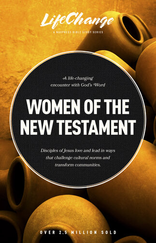 Women of the New Testament: A Bible Study on How Followers of Jesus Transcended Culture and Transformed Communities (PDF/EPUB Version)
