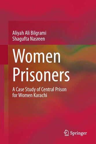 Women Prisoners: A Case Study of Central Prison for Women Karachi (PDF/EPUB Version)
