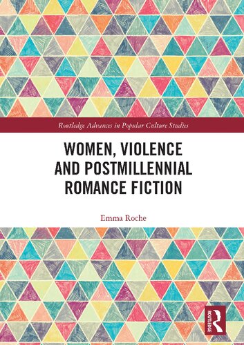 Women, Violence and Postmillennial Romance Fiction (PDF/EPUB Version)
