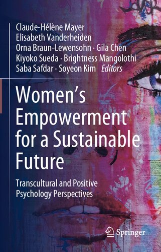 Women's Empowerment for a Sustainable Future: Transcultural and Positive Psychology Perspectives (PDF/EPUB Version)
