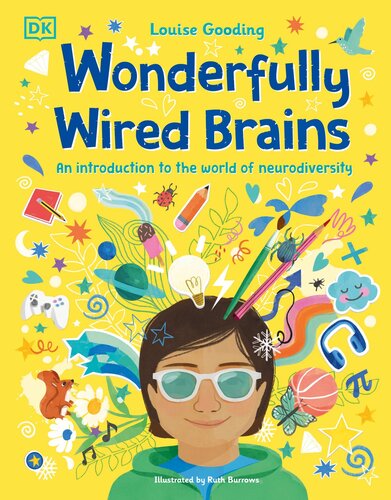 Wonderfully Wired Brains: An Introduction to the World of Neurodiversity (PDF/EPUB Version)
