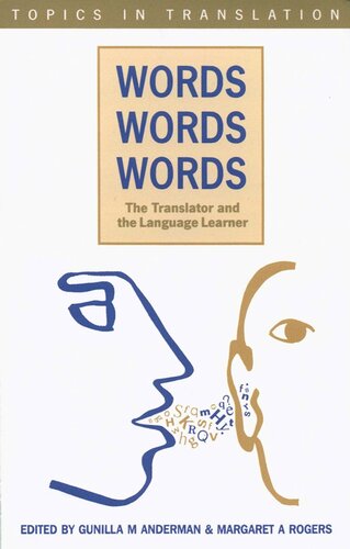 Words, Words, Words. The Translator and the Language (PDF/EPUB Version)
