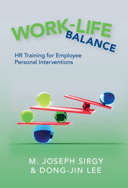 Work-Life Balance: HR Training for Employee Personal Interventions (PDF/EPUB Version)
