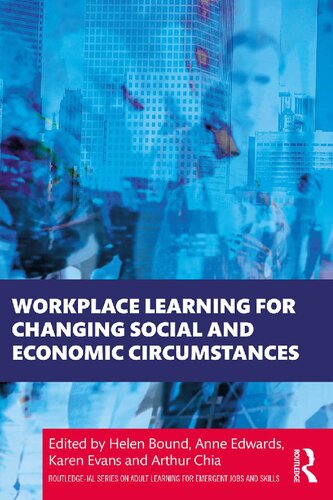 Workplace Learning for Changing Social and Economic Circumstances (PDF/EPUB Version)
