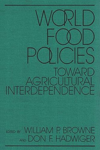 World Food Policies: Toward Agricultural Interdependence (PDF/EPUB Version)
