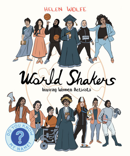 World Shakers: Inspiring Women Activists (PDF/EPUB Version)
