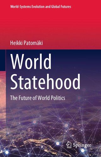 World Statehood: The Future of World Politics (PDF/EPUB Version)
