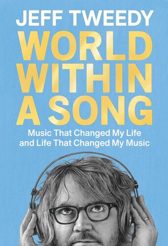 World Within a Song : Music That Changed My Life and Life That Changed My Music (PDF/EPUB Version)
