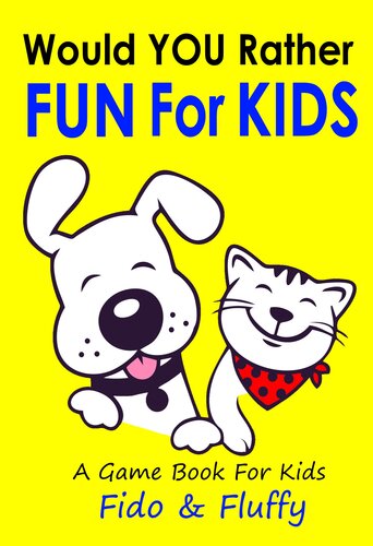 Would You Rather Fun for Kids (PDF/EPUB Version)
