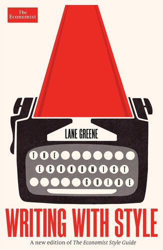 Writing with Style: The Economist Guide (PDF/EPUB Version)
