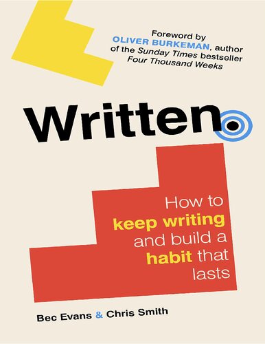 Written: How to Keep Writing and Build a Habit That Lasts (PDF/EPUB Version)
