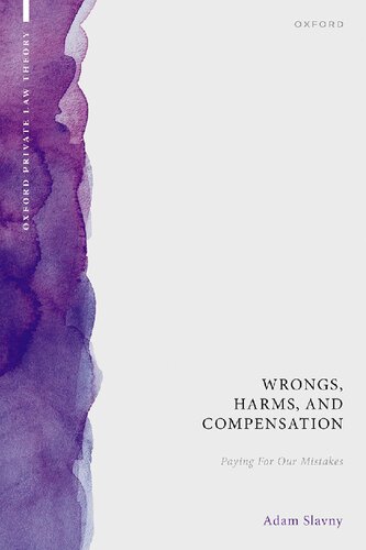 Wrongs, Harms, and Compensation: Paying for our Mistakes (PDF/EPUB Version)
