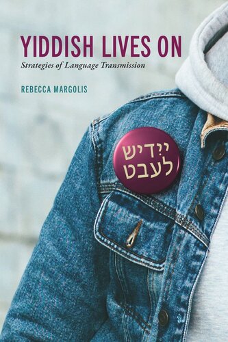 Yiddish Lives On: Strategies of Language Transmission (PDF/EPUB Version)
