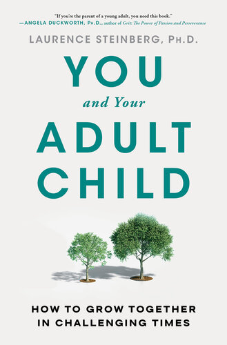 You and Your Adult Child: How to Grow Together in Challenging Times (PDF/EPUB Version)
