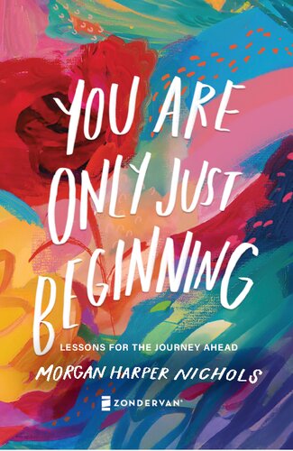 You Are Only Just Beginning: Lessons for the Journey Ahead (PDF/EPUB Version)
