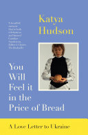 You Will Feel it in the Price of Bread: A Love Letter to Ukraine (PDF/EPUB Version)
