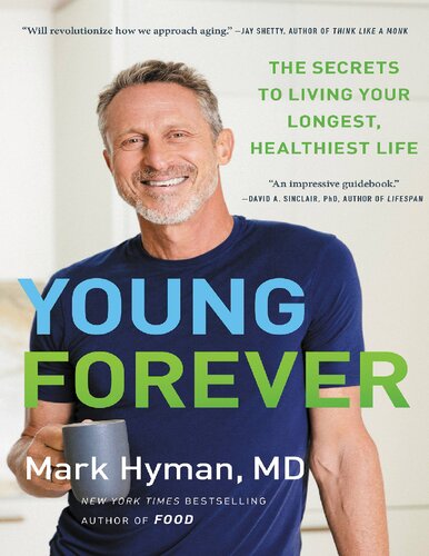 Young Forever: The Secrets to Living Your Longest, Healthiest Life (The Dr. Hyman Library Book 11) (PDF/EPUB Version)
