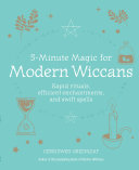 5-Minute Magic for Modern Wiccans (PDF/EPUB Version)