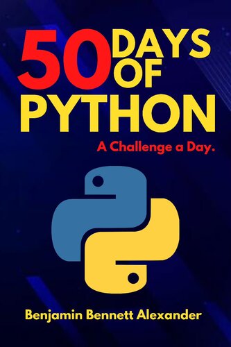 50 days of Python: a challenge a day. (PDF/EPUB Version)
