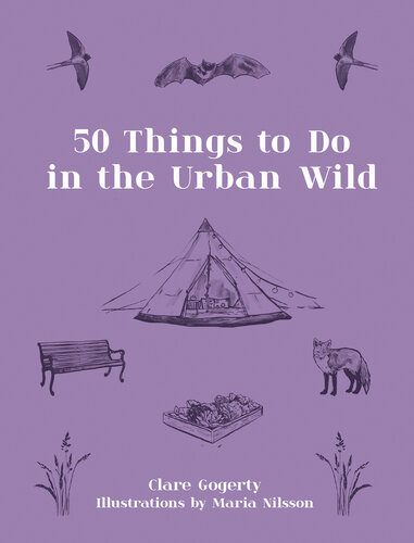 50 Things to Do in the Urban Wild (PDF/EPUB Version)