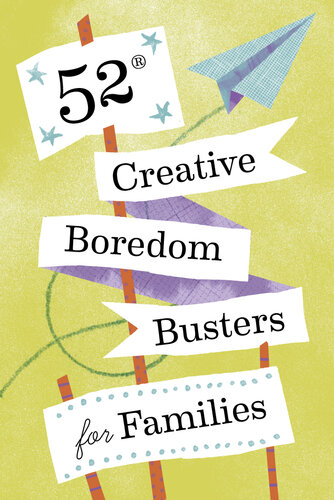 52 Creative Boredom Busters for Families (PDF/EPUB Version)
