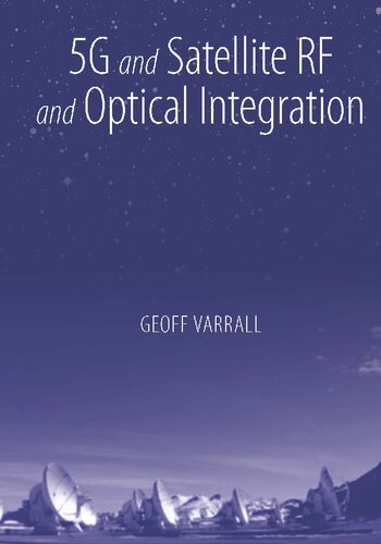 5G and Satellite RF and Optical Integration (PDF/EPUB Version)