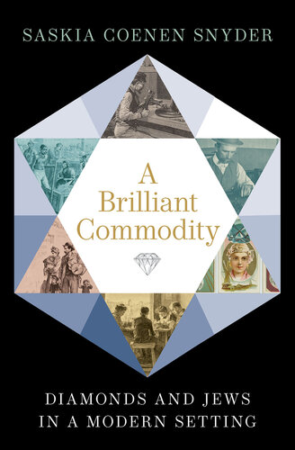 A Brilliant Commodity: Diamonds and Jews in a Modern Setting (PDF/EPUB Version)