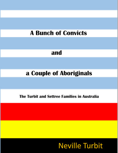 A Bunch of Convicts and A Couple of Aboriginals (PDF/EPUB Version)